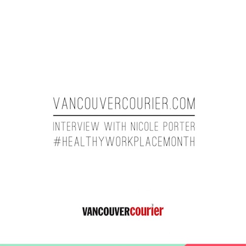 Vancouver-Courier-VITA-Interview-Stress-Workplace-Nicole-Porter-Wellness 10.23.17