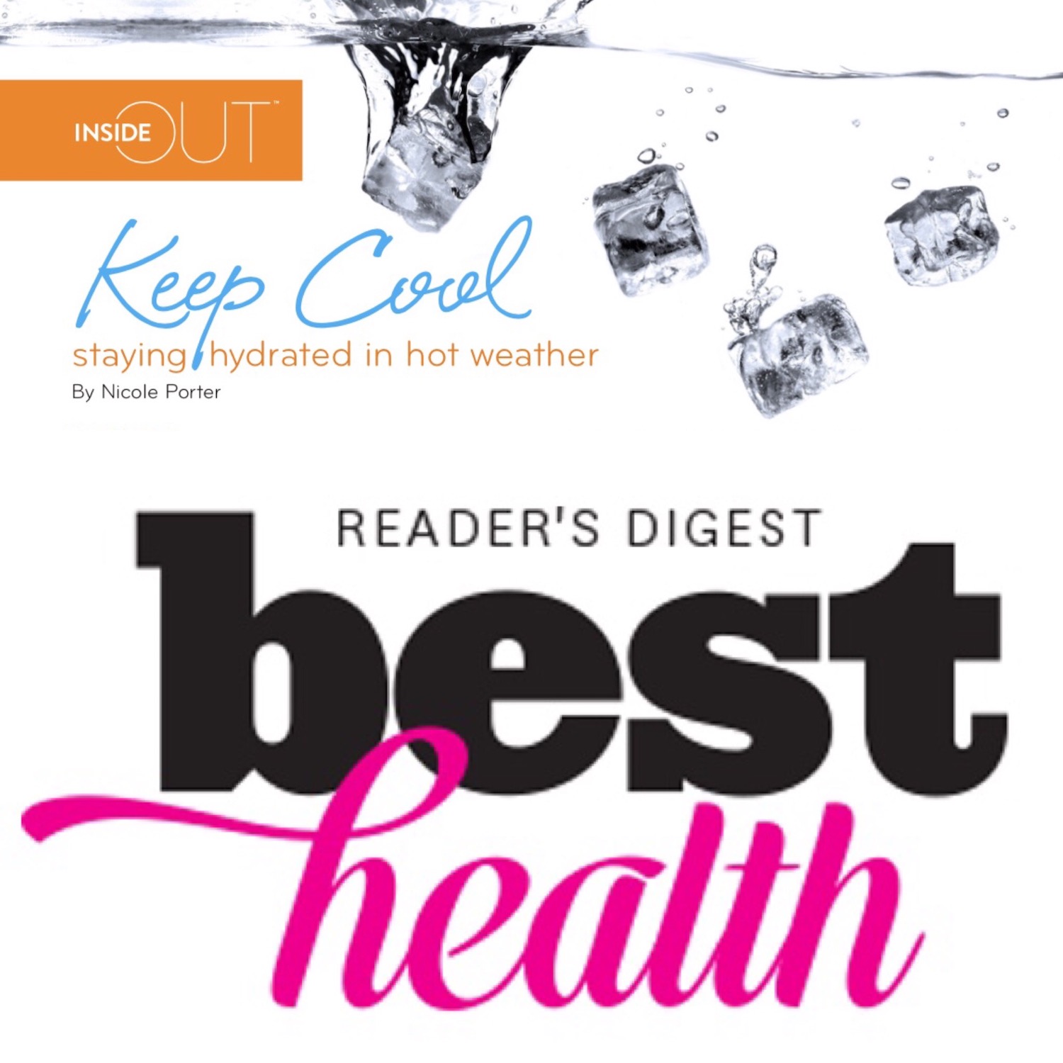 Inside Out Best Health Article on Staying Hydrated by Nicole Porter Wellness