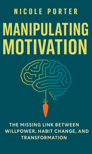 Manipulating Motivation Cover Mockup Teal Gradient-Carrot 11.12.25